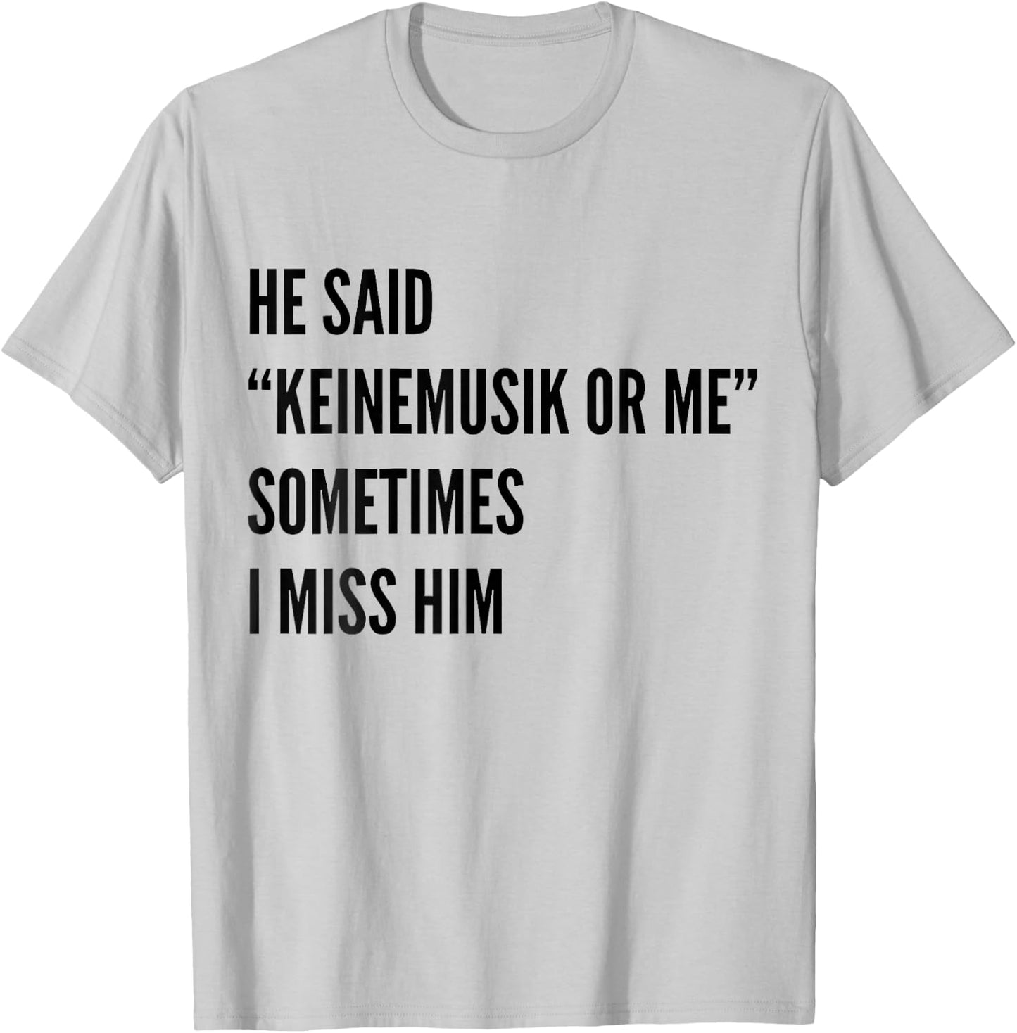 T-Shirt T-Shirt - T-Shirt | Ash