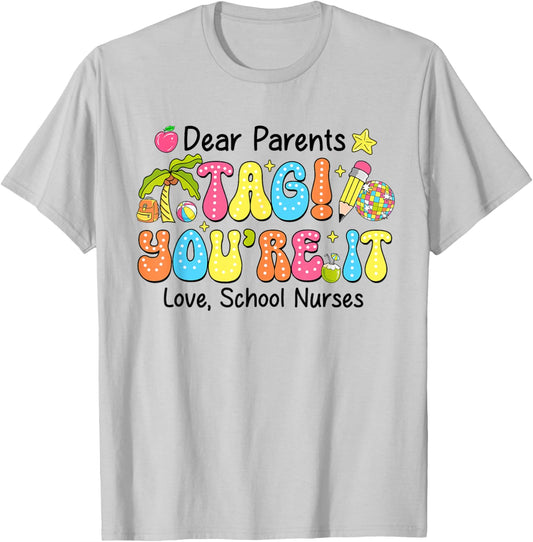 Groovy Tag You're It School Nurses Last Day Of School T-Shirt - T-Shirt | Ash