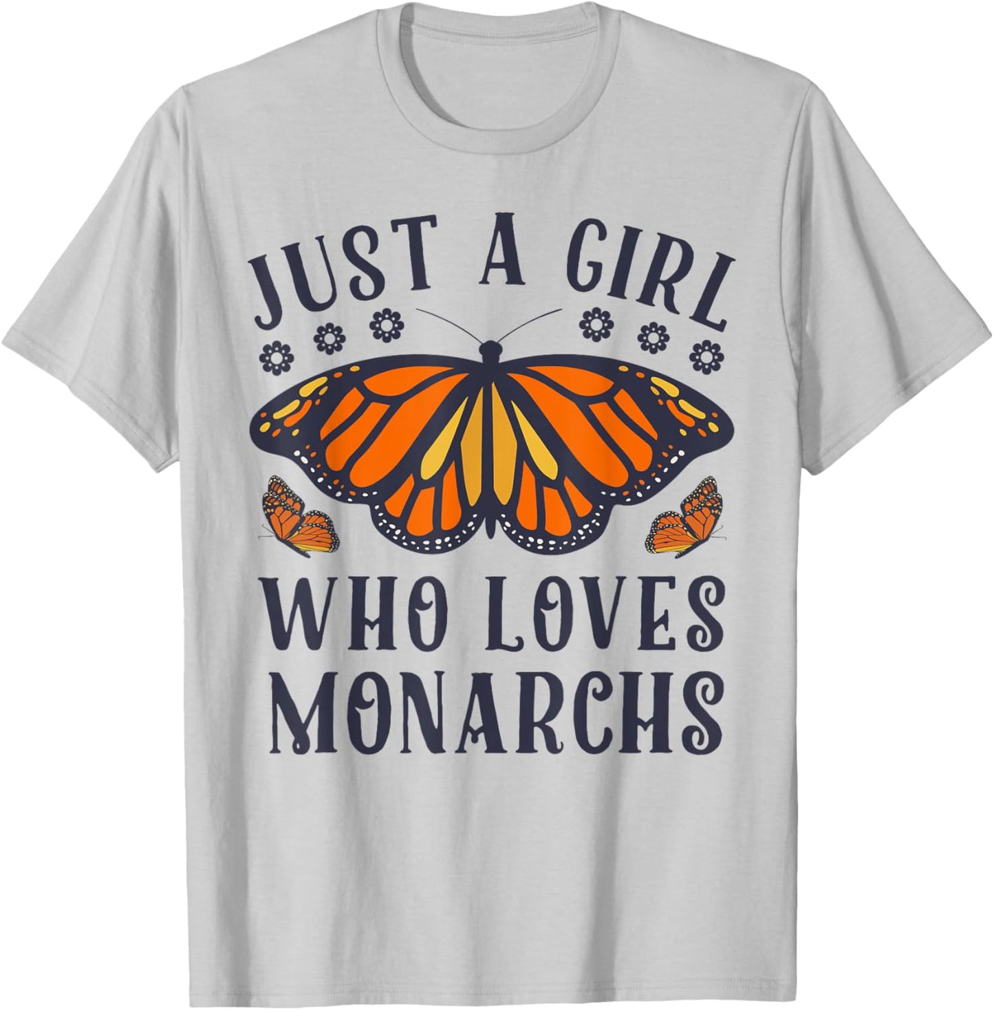 Butterfly Just A Girl Who Loves Monarchs Insect Lover Flower T-Shirt - T-Shirt | Ash