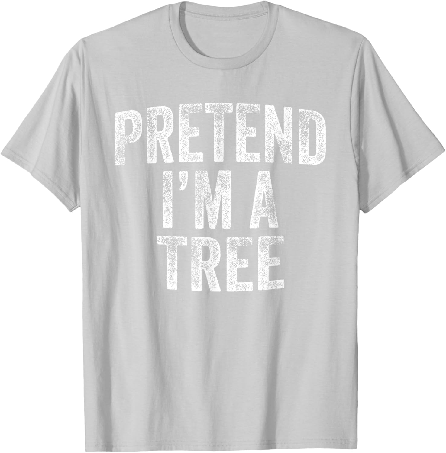 Pretend I'm A Tree Costume Family Lazy Halloween Party Tree T-Shirt - T-Shirt | Ash