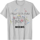 Blessed To Be Called Meems Floral Grandma Mom Gift T-Shirt - T-Shirt | Ash