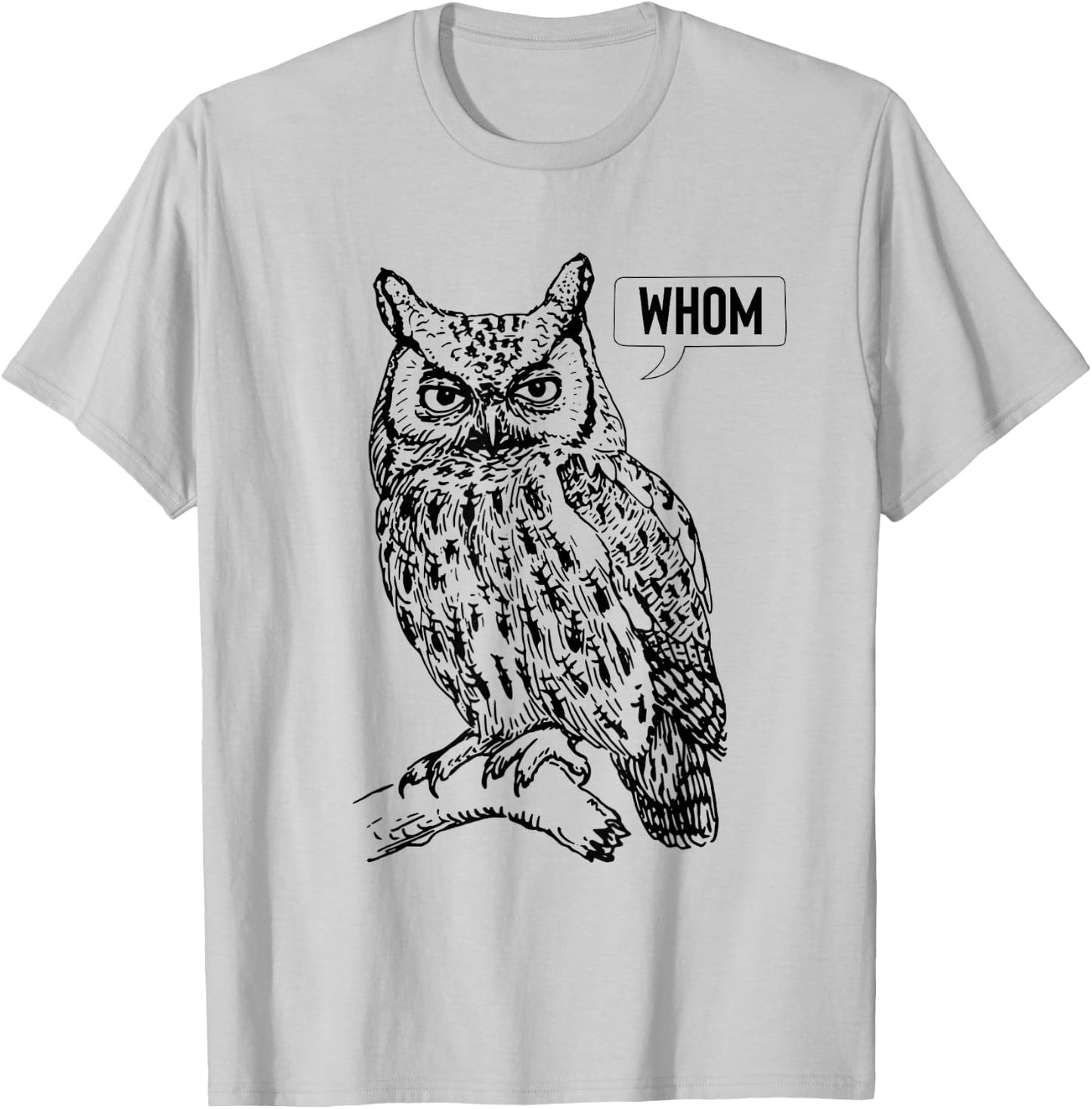 Owl Whom Funny T Shirt T-Shirt - T-Shirt | Ash