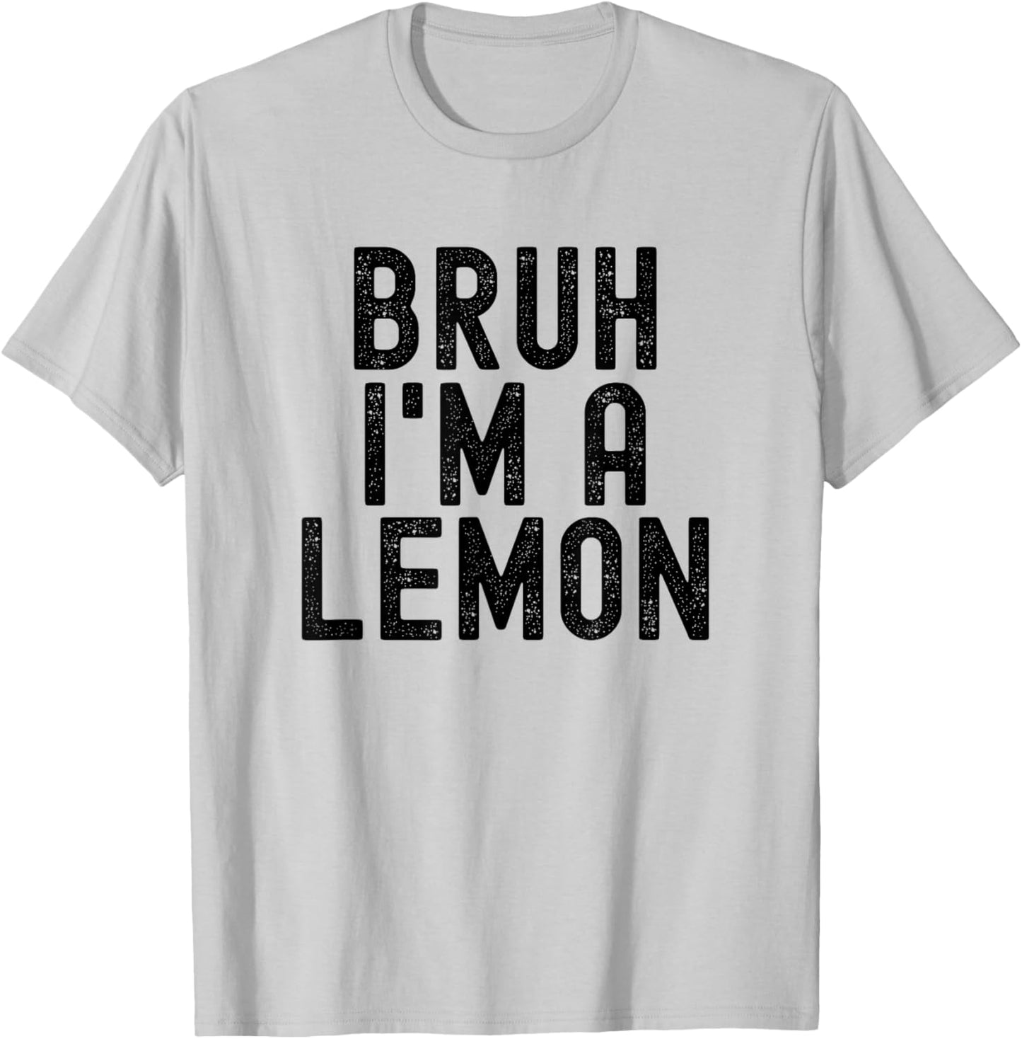 Bruh I'm A Lemon Funny Halloween Costume Men Women Boy Girl T-Shirt - T-Shirt | Ash
