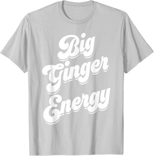Big Ginger Energy St Patricks Day Redhead Team Ginger Women T-Shirt - T-Shirt | Ash