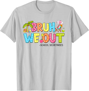 Groovy Bruh We Out School Secretaries Last Day Of School T-Shirt - T-Shirt | Ash