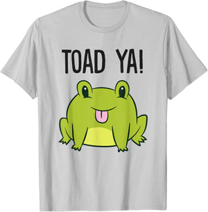 Toad Ya Funny Toad Lovers Frogs Men Women Kids Love Toads T-Shirt - T-Shirt | Ash