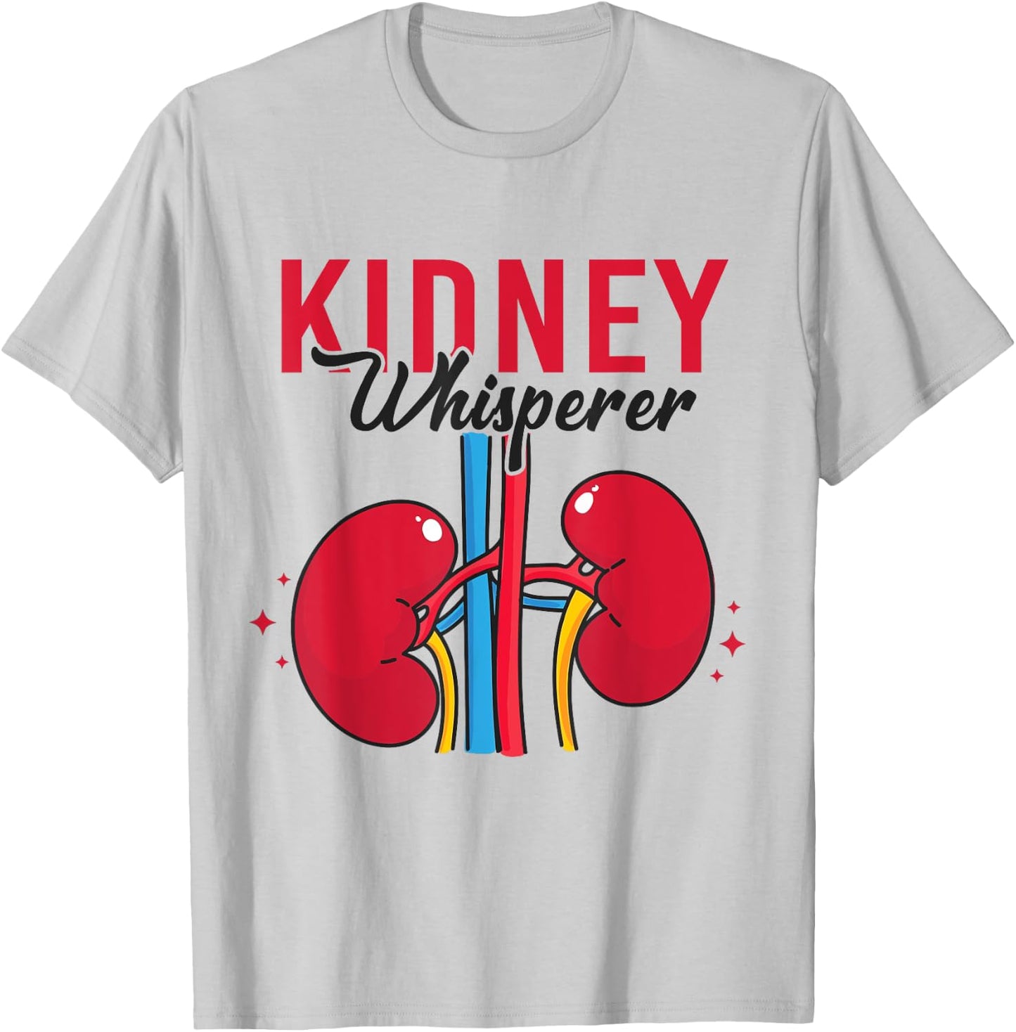 Kidney Whisperer Funny Dialysis Technician Nephrology Nurse T-Shirt - T-Shirt | Ash