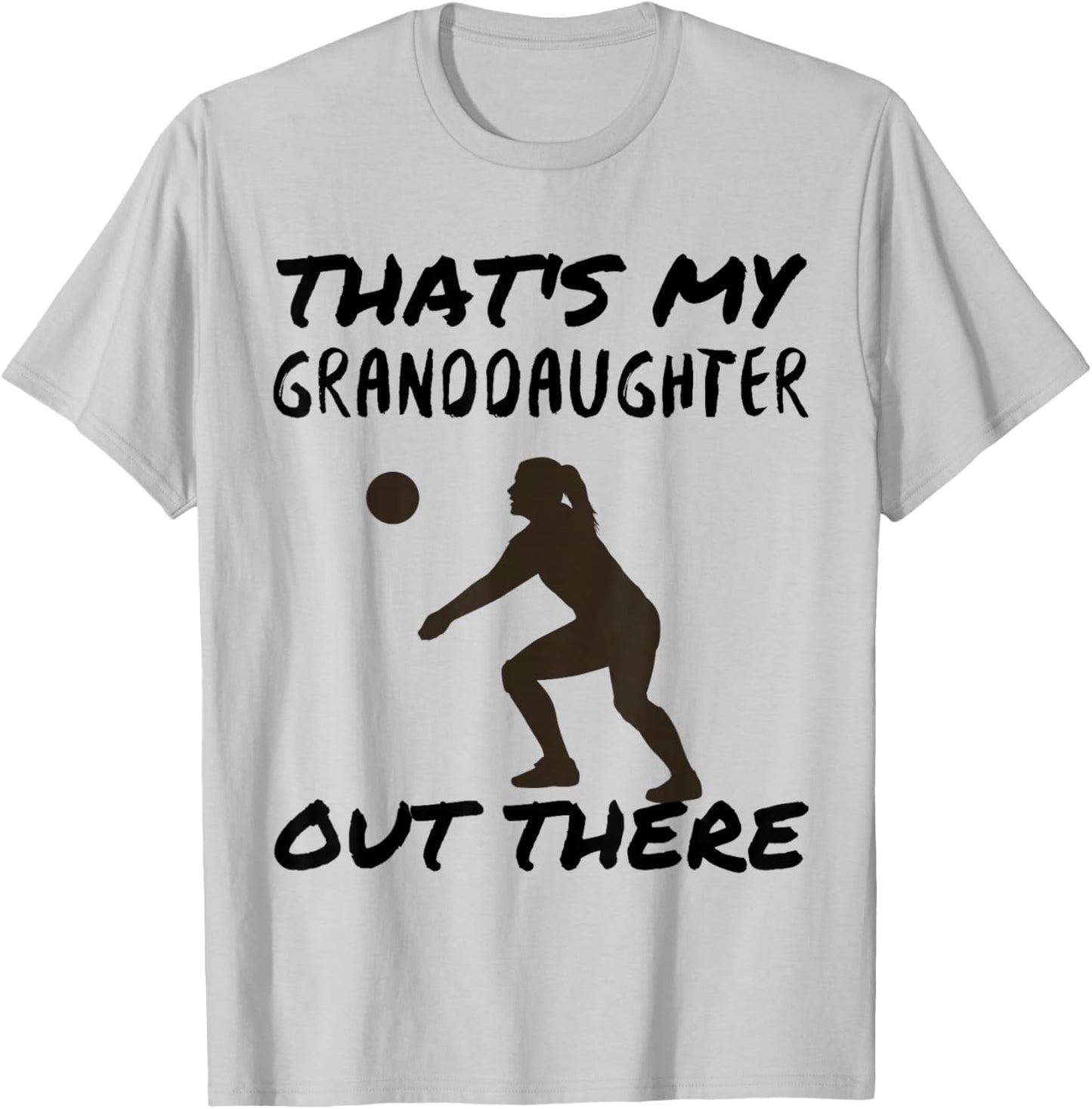 That's My Granddaughter Out There Volleyball Grandma Grandpa T-Shirt - T-Shirt | Ash