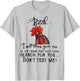 Bitch I Will Throw Your Ass In The Trunk And Help Them Gift T-Shirt - T-Shirt | Ash