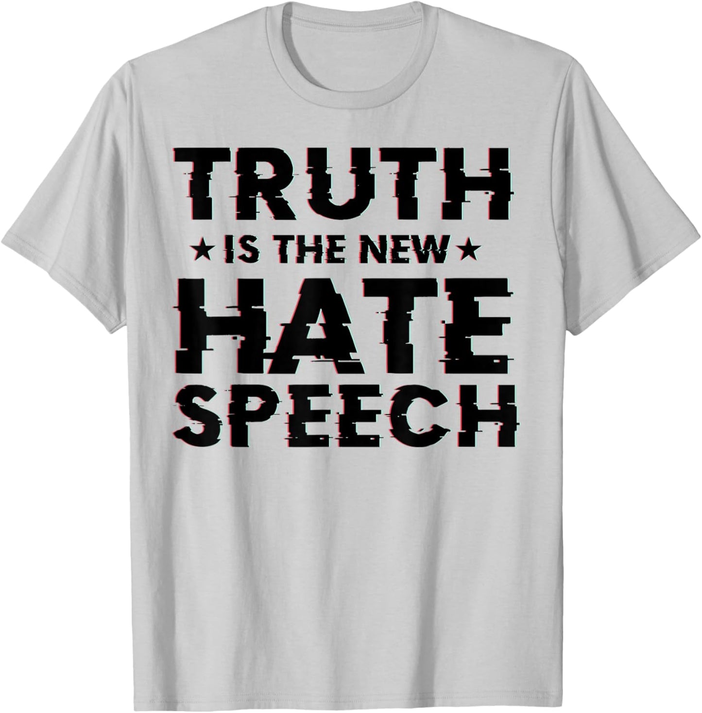 Truth is the New Hate Speech T-Shirt - T-Shirt | Ash