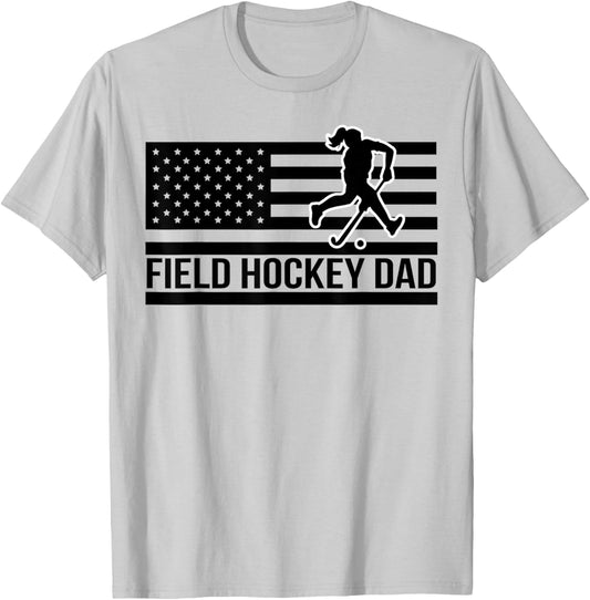 Field Hockey Dad Of A Field Hockey Player Father US Flag T-Shirt - T-Shirt | Ash