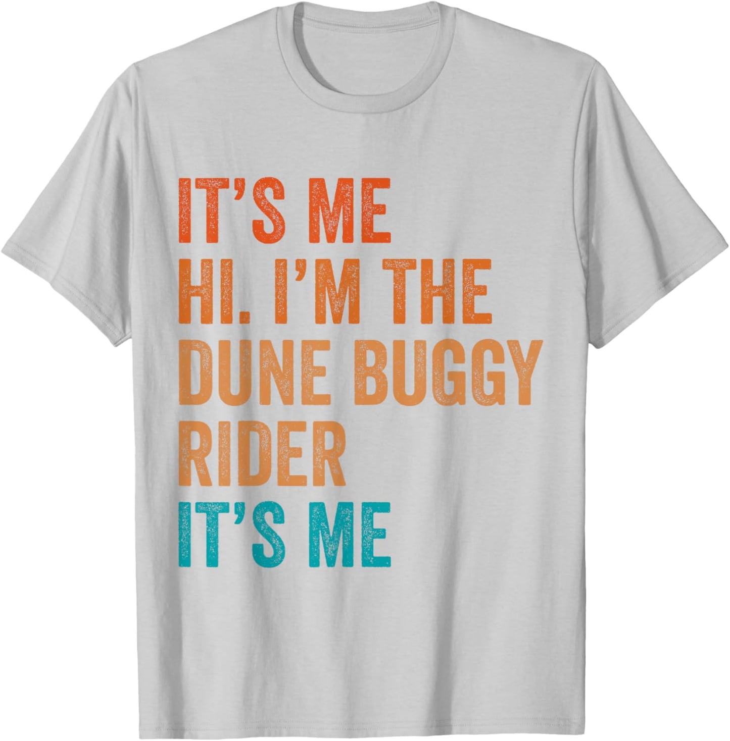 Off-Road Sand Racing Desert Buggy Sand Rail Dune Buggy T-Shirt - T-Shirt | Ash