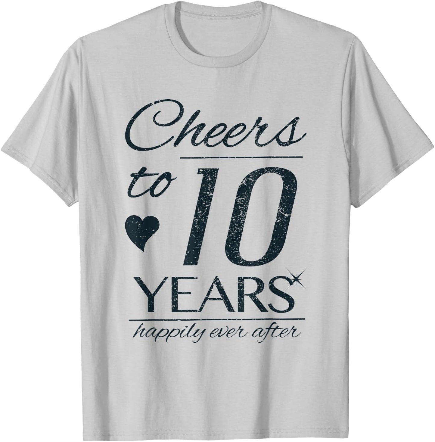 Cheers To 10 Years Married Couples 10th Wedding Anniversary T-Shirt - T-Shirt | Ash