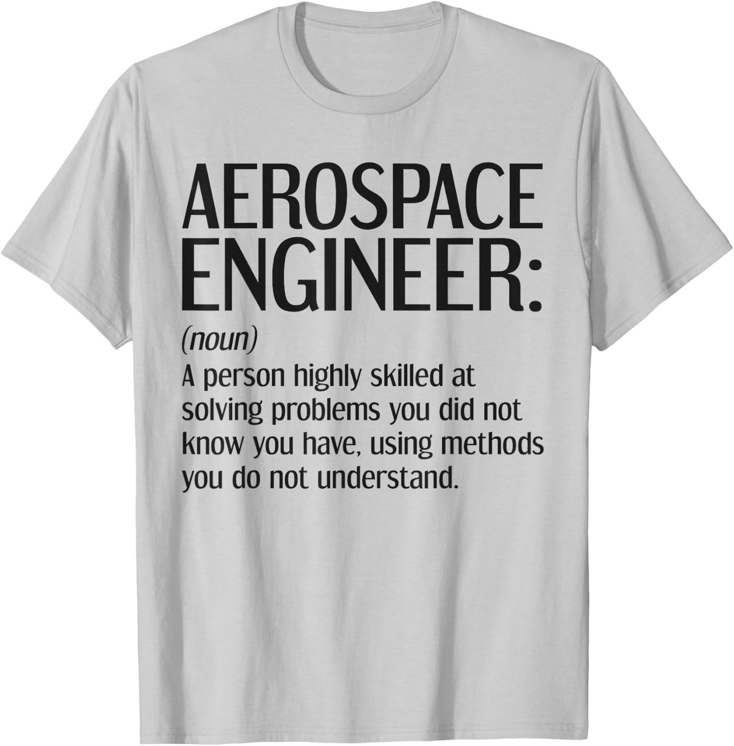 Funny Aerospace Engineering , Kids, -Adults, Green, Grey, Small, Short Sleeve, Modern, Lightweight, Cotton 50%, Polyester 50% T-Shirt - T-Shirt | Ash