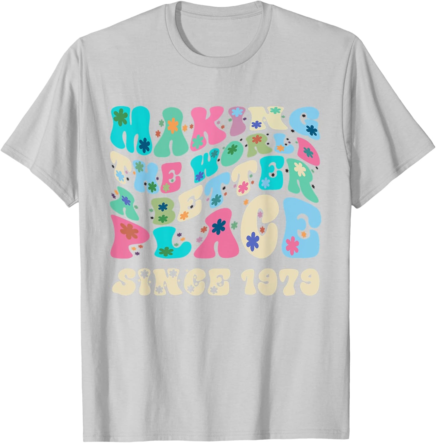 Retro vintage making the world a better place since 1979 T-Shirt - T-Shirt | Ash
