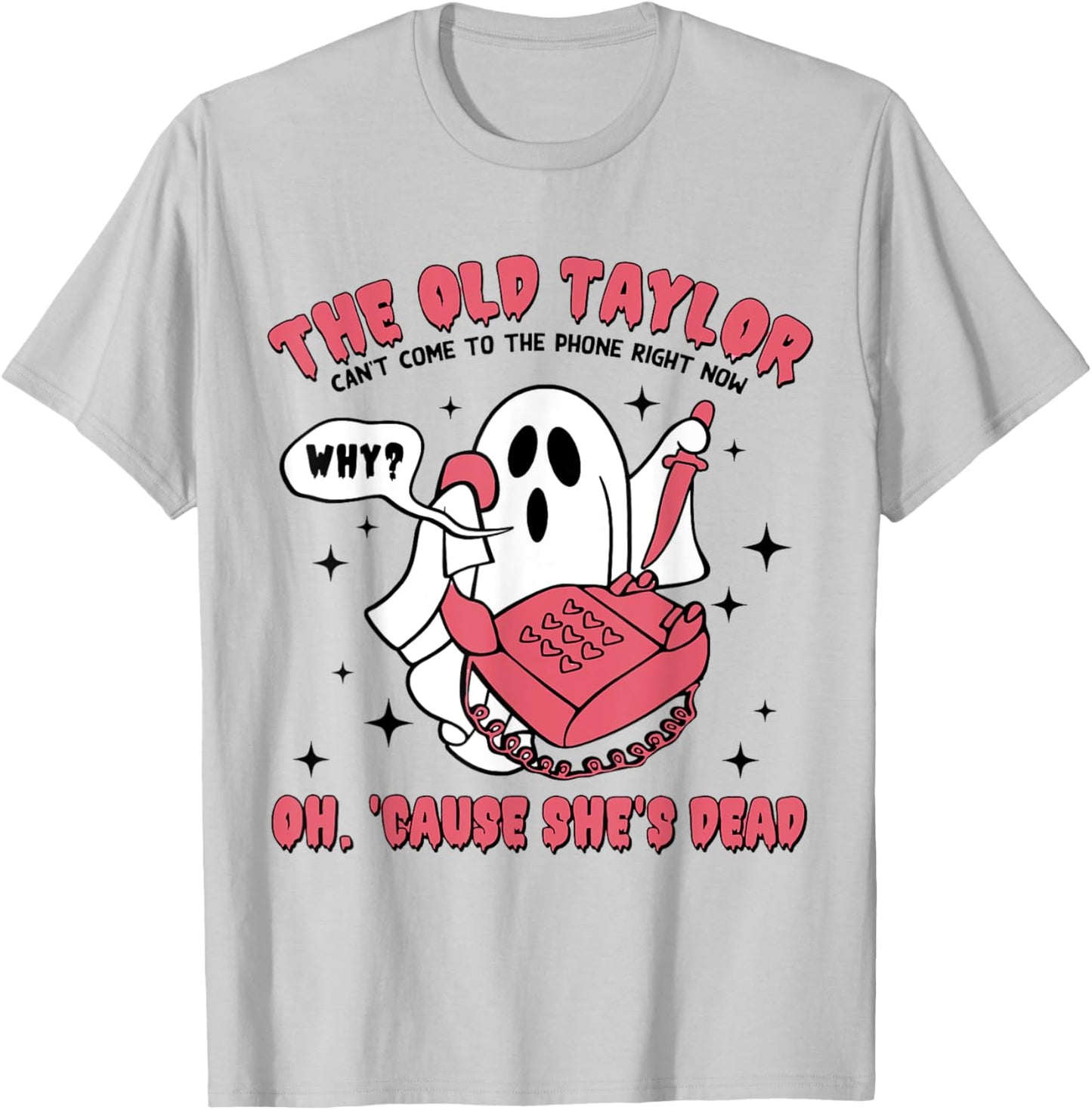 Can't Come To The Phone Right Now, Halloween Era T-Shirt - T-Shirt | Ash