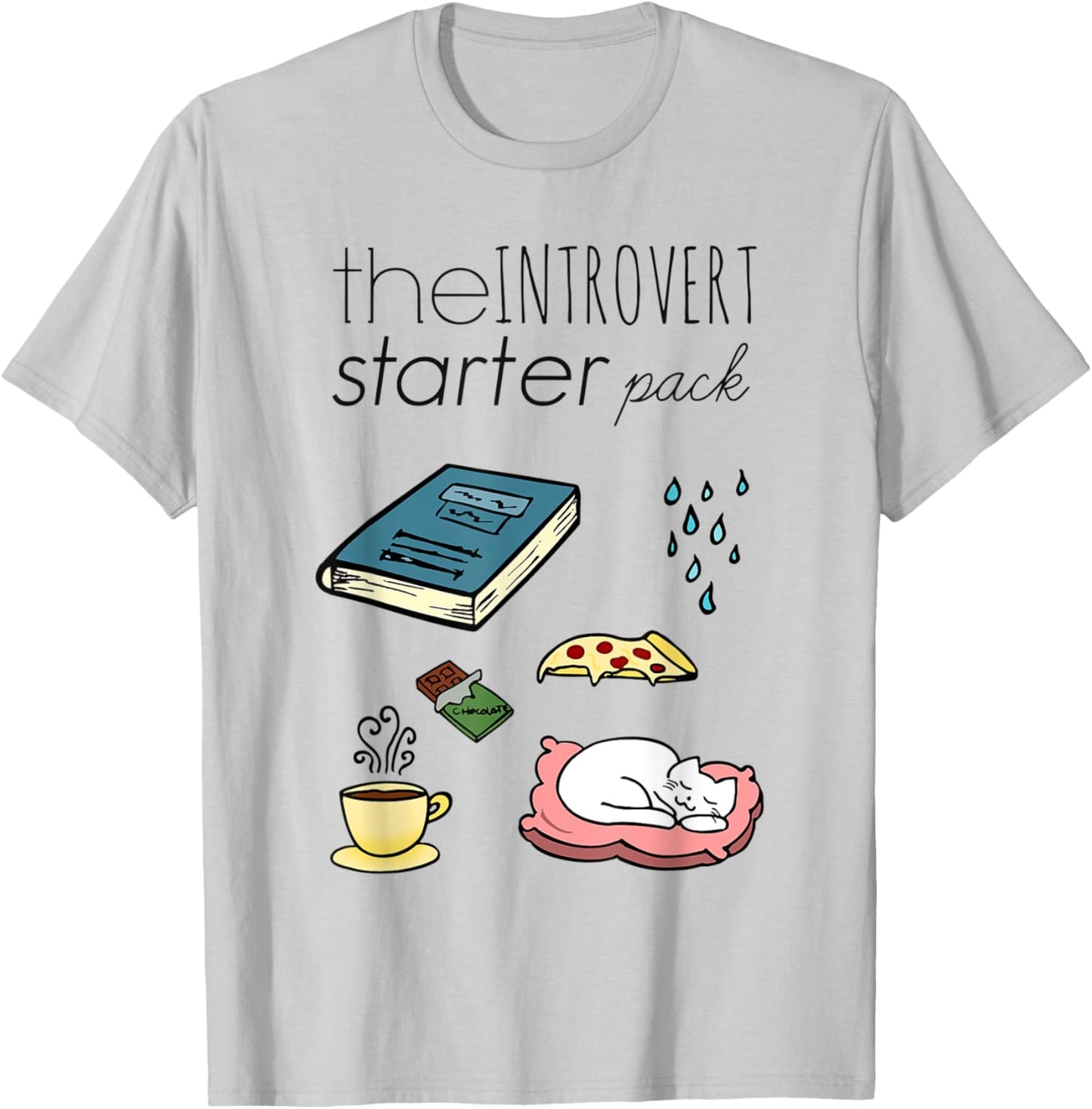 the Introvert Starter Pack: Book, Rain, Chocolate, Cat... T-Shirt - T-Shirt | Ash