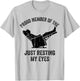 Proud Member of Just Resting My Eyes Father's Day Dad Joke T-Shirt - T-Shirt | Ash