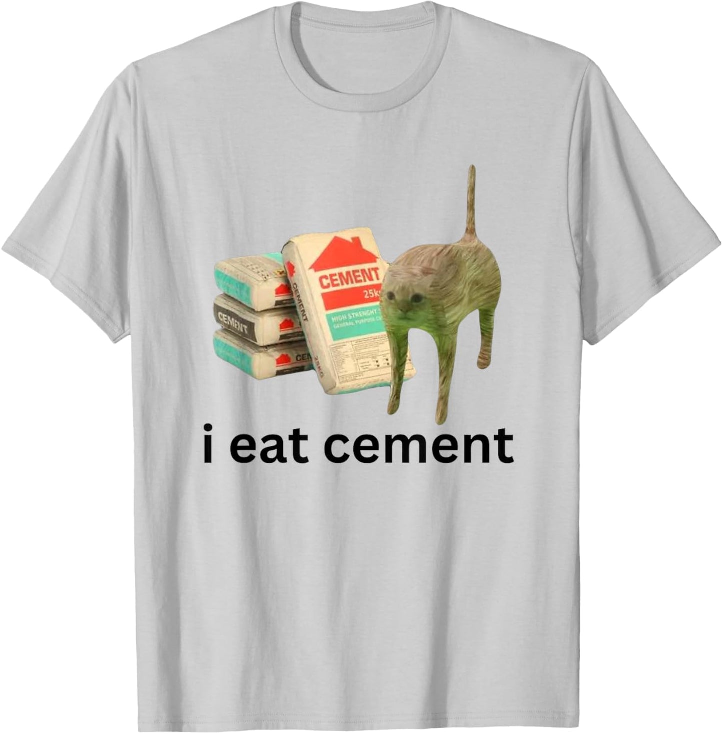 I Eat Cement Funny Cursed Cat Unhinged Meme T-Shirt - T-Shirt | Ash