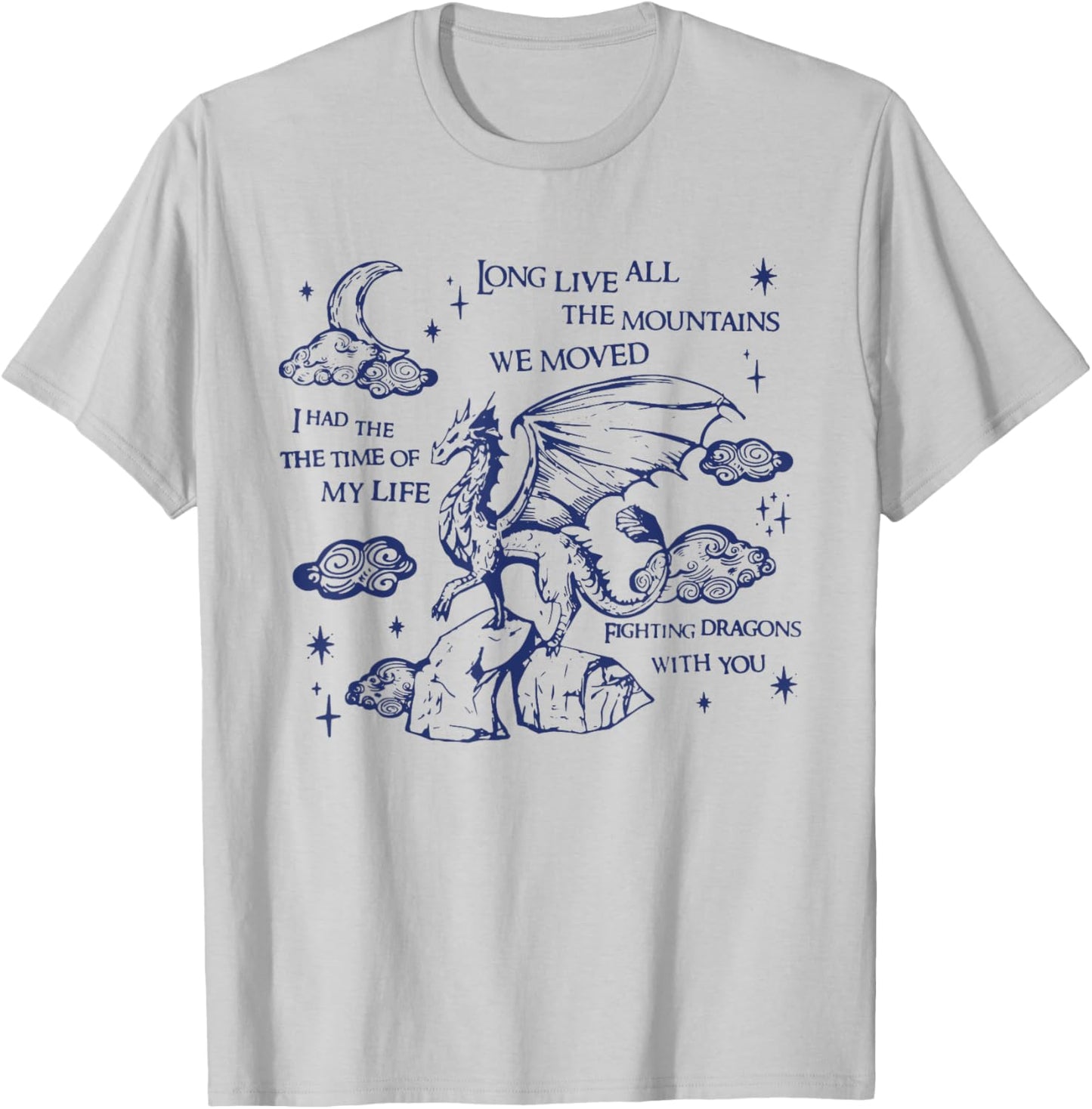 I Had The Time Of My Life Fighting Dragons With You Vintage T-Shirt - T-Shirt | Ash