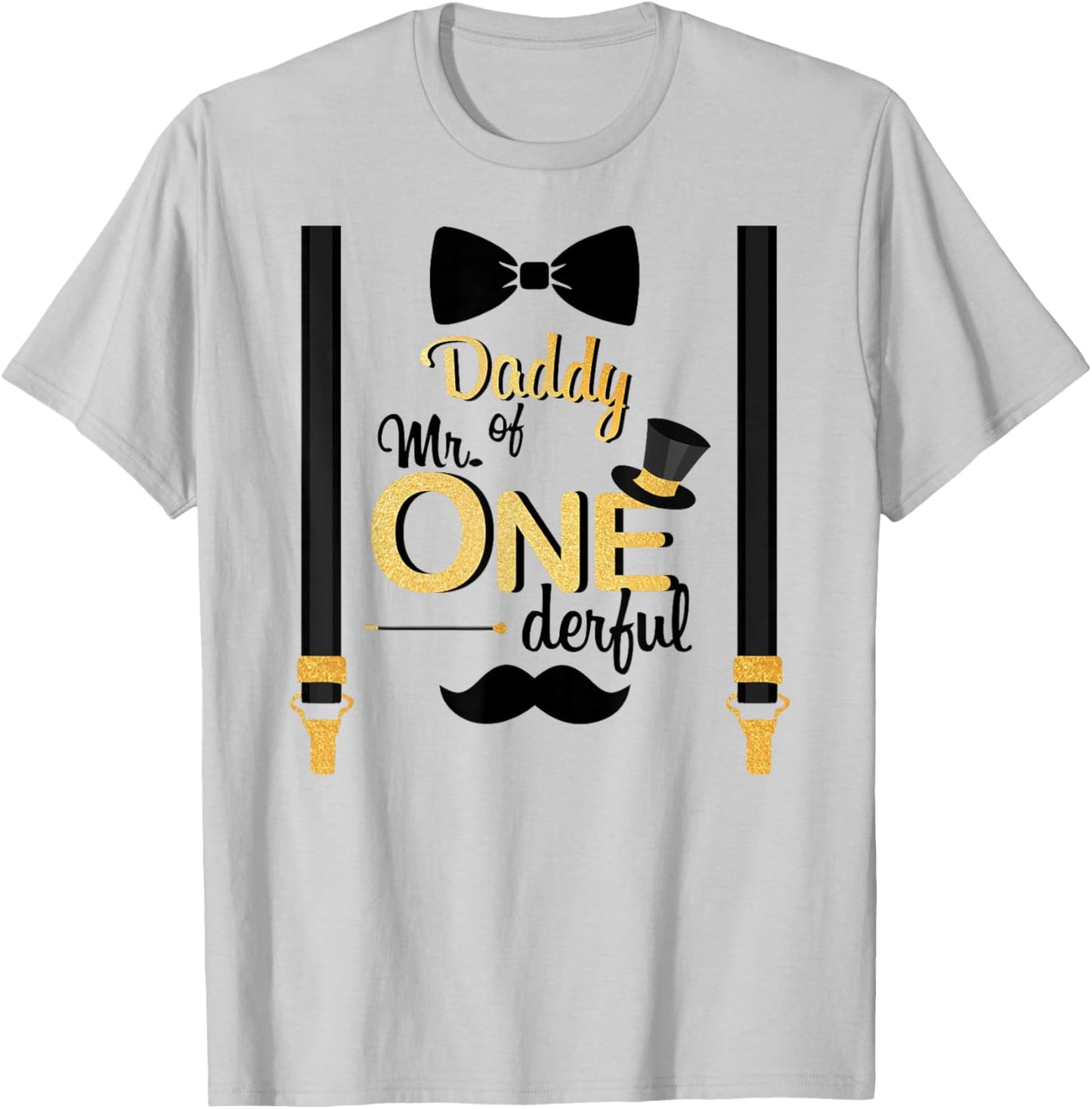 Daddy Of Mr One-derful Party Gold-Black Dad Boy 1st Birthday T-Shirt - T-Shirt | Ash