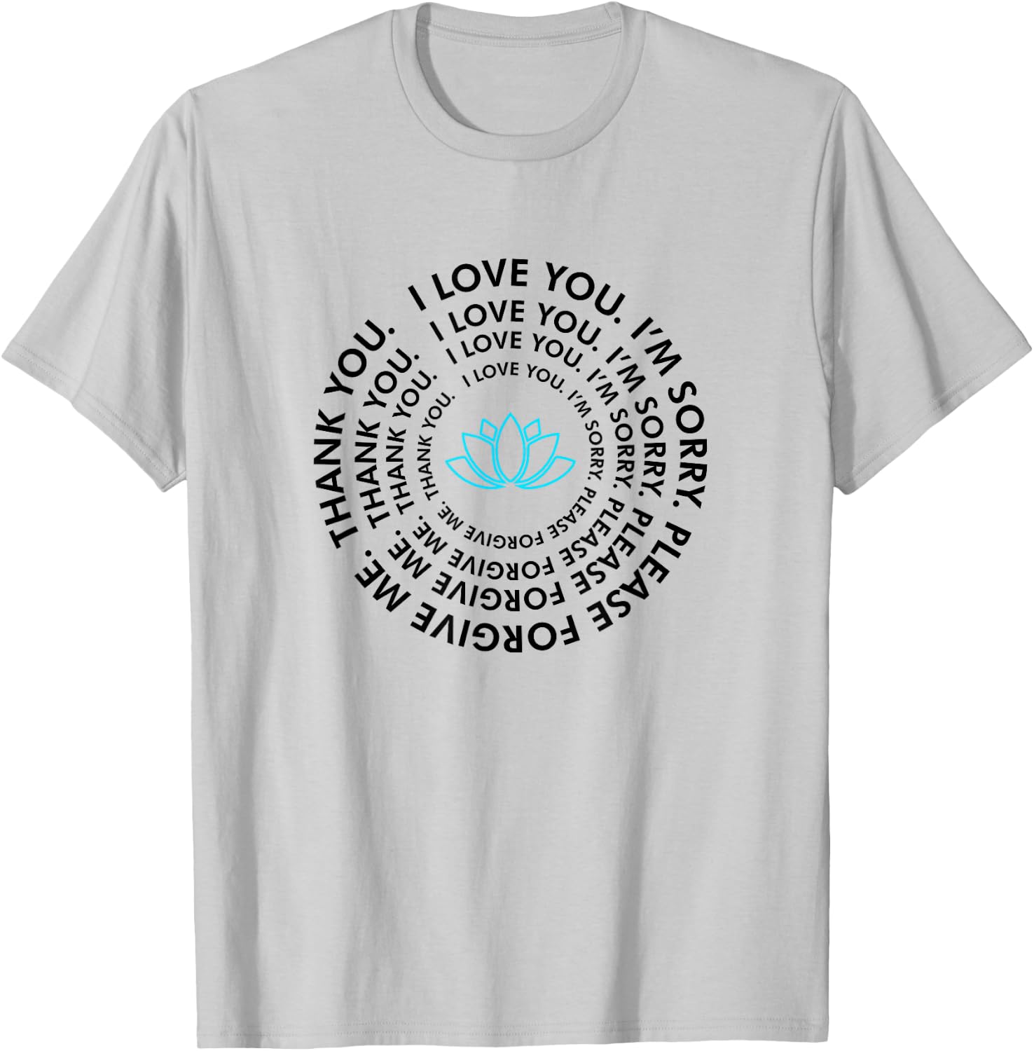 Ho'oponopono Healing Prayer - I Love You Thank You T-Shirt - T-Shirt | Ash
