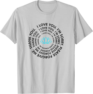 Ho'oponopono Healing Prayer - I Love You Thank You T-Shirt - T-Shirt | Ash