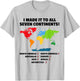 World Traveler - Seven Continents - 7 Continents Club T-Shirt - T-Shirt | Ash