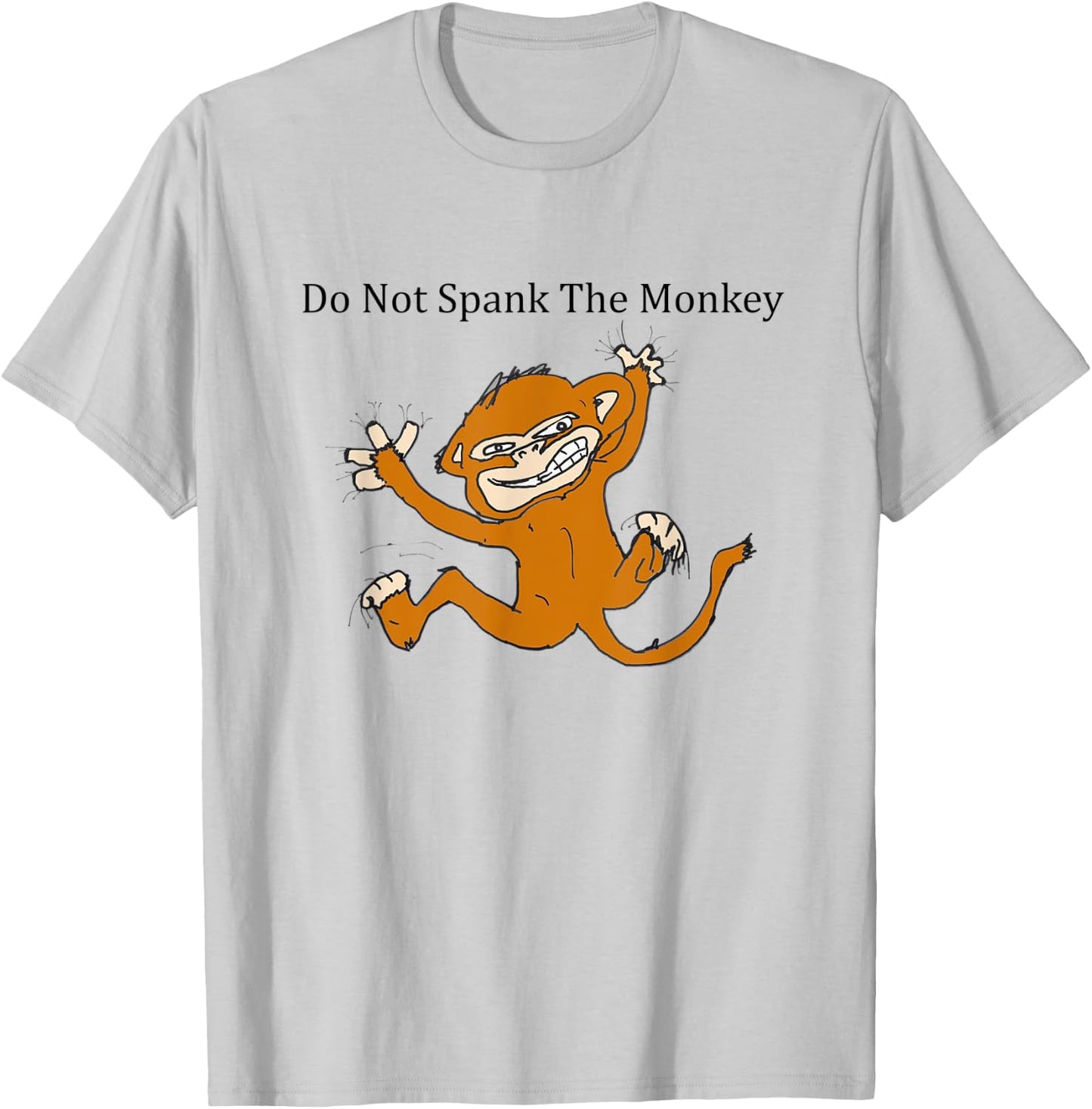 Do Not Spank The Monkey Brown T-Shirt - T-Shirt | Ash