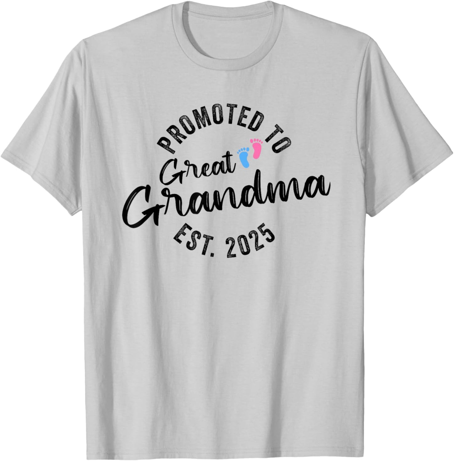 Promoted To Great Grandma 2025 T-Shirt - T-Shirt | Ash