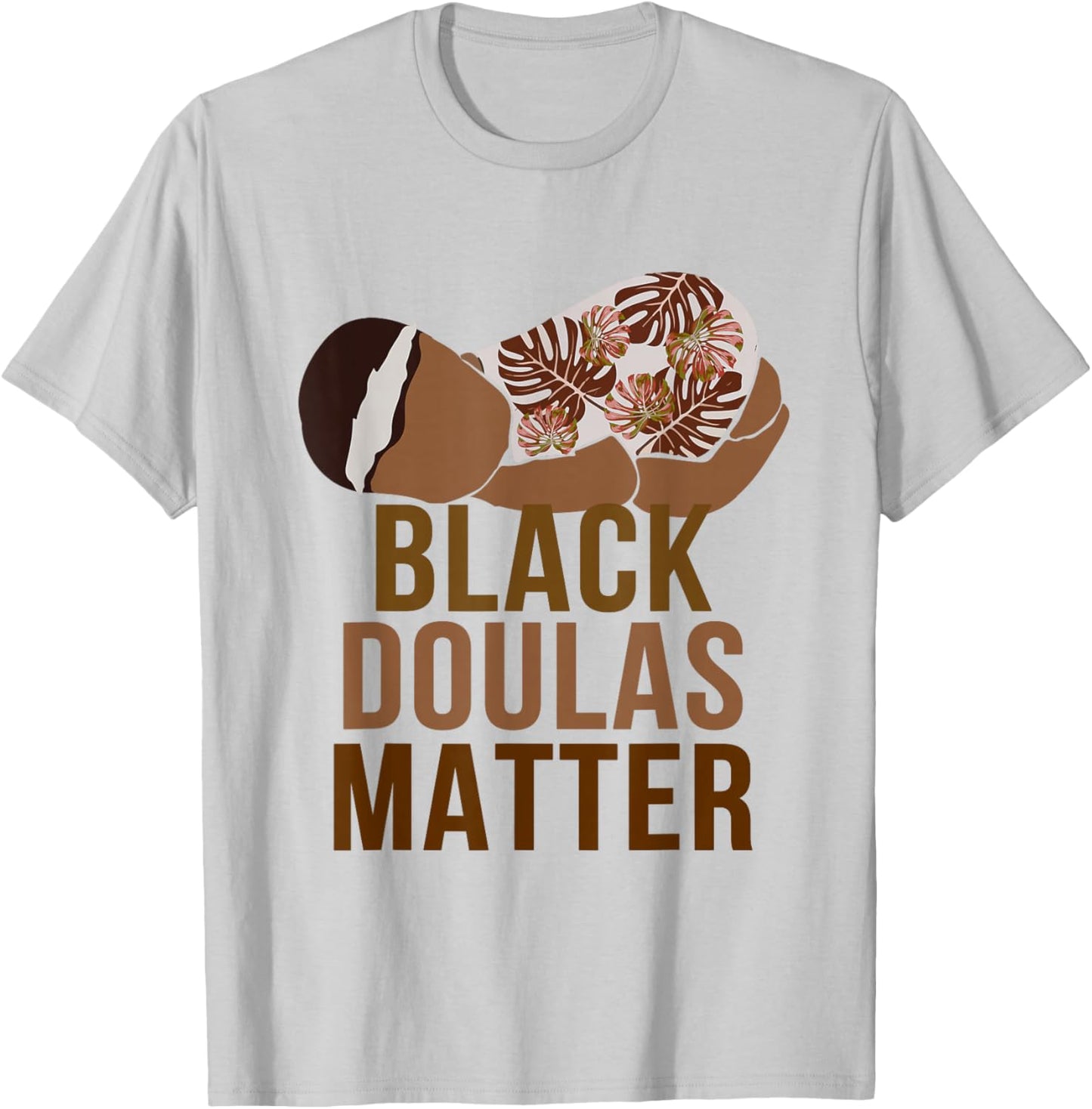 Black Afro Doula Midwife Birth Worker Black Doulas Matter T-Shirt - T-Shirt | Ash