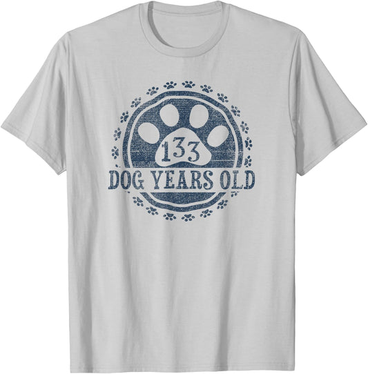 133 Dog Years Old, 19 in Human 19th Birthday Give Idea T-Shirt - T-Shirt | Ash