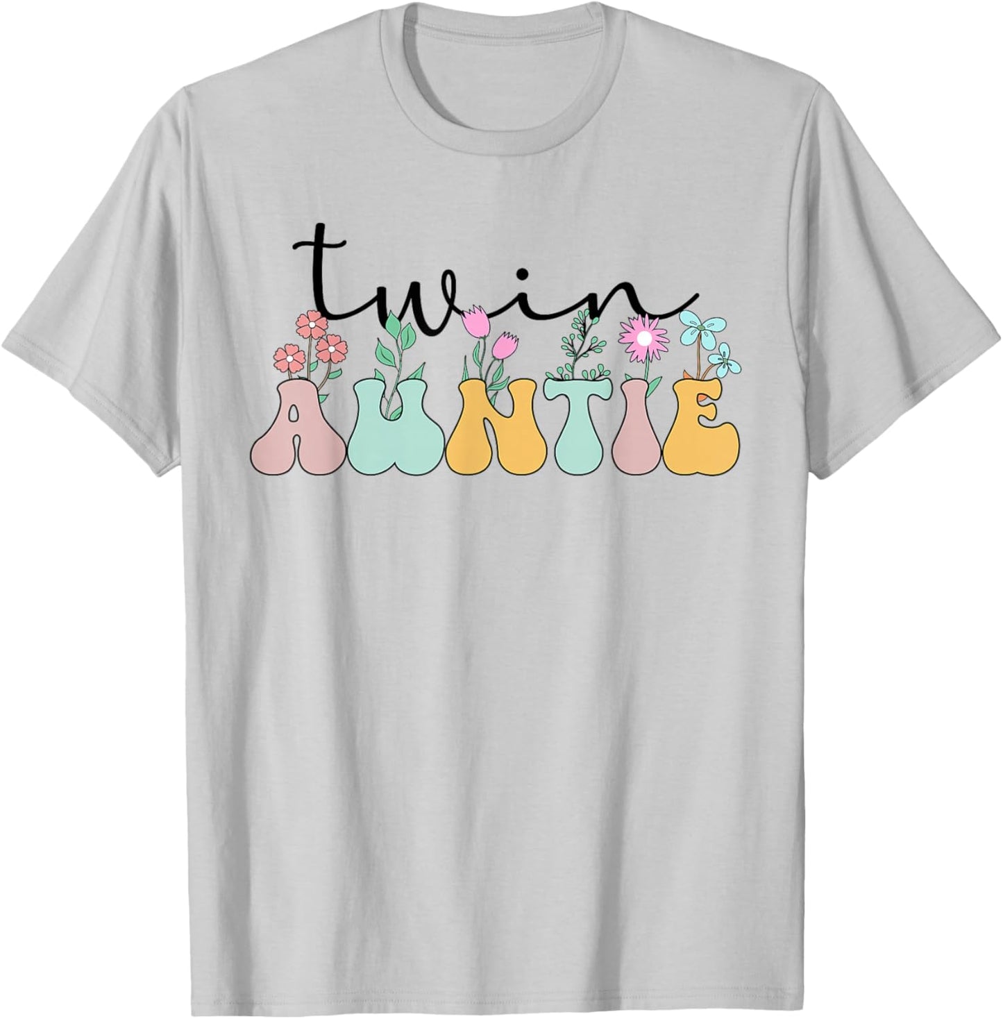 Twin Auntie Flowers Twin Aunt Of Twins T-Shirt - T-Shirt | Ash