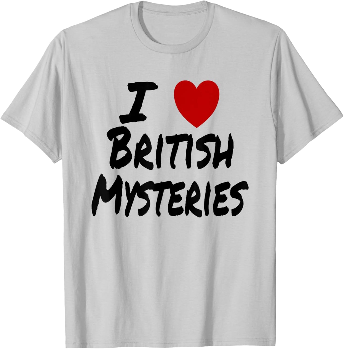 I Heart (Love) British Mysteries Television TV Drama T-Shirt - T-Shirt | Ash