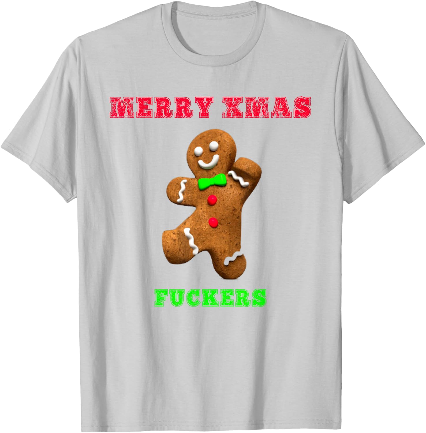 Merry Xmas Fuckers Funny Christmas Sweater Shirt T-Shirt - T-Shirt | Ash