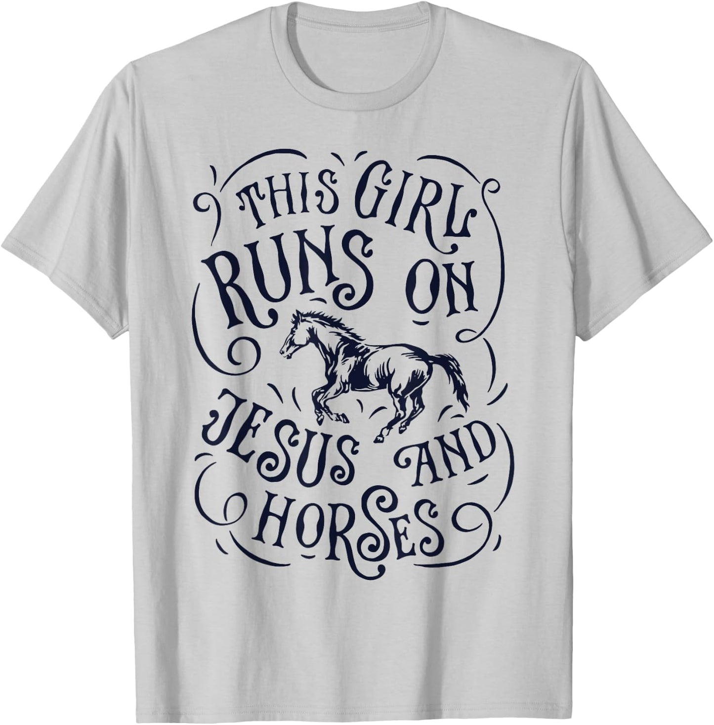 This Girl Runs On Jesus And Horses Horse Riding T-Shirt - T-Shirt | Ash