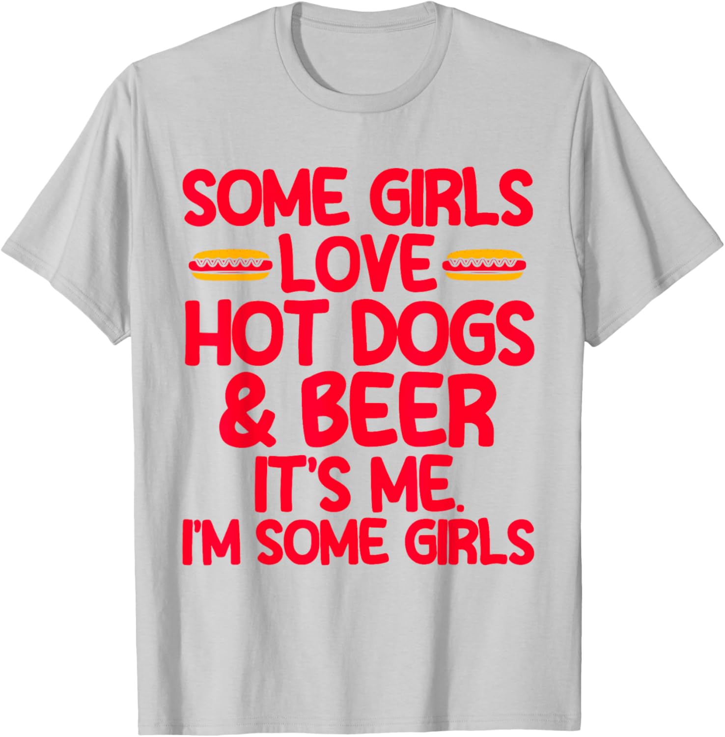 Hot Dog Adult Girls Love Hot Dogs & Beer T-Shirt - T-Shirt | Ash