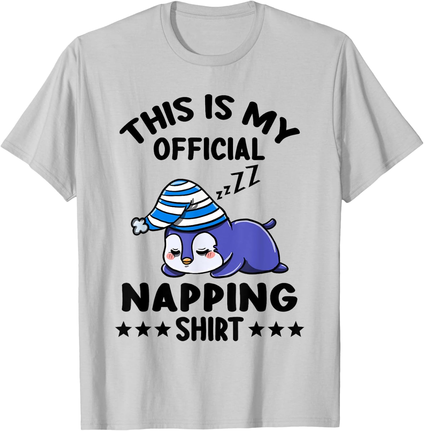 This Is My Official Napping Shirt Penguin Lover Gift T-Shirt - T-Shirt | Ash