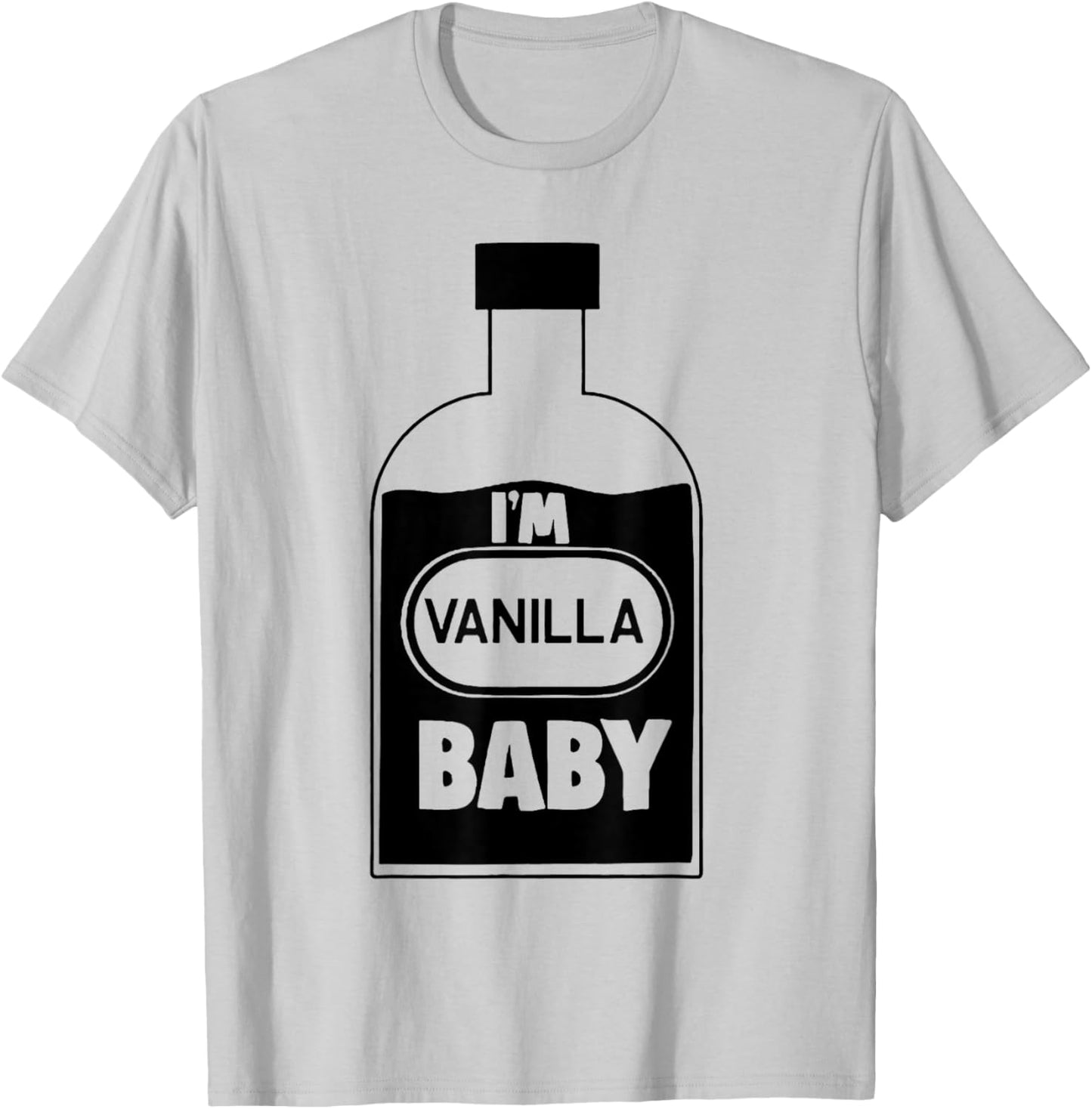 I'm Vanilla Baby T-Shirt - T-Shirt | Ash