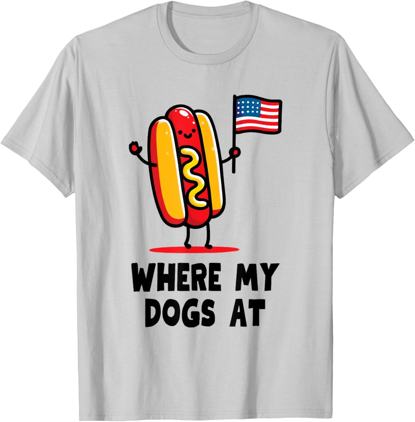 Where My Dogs At T-Shirt - T-Shirt | Ash