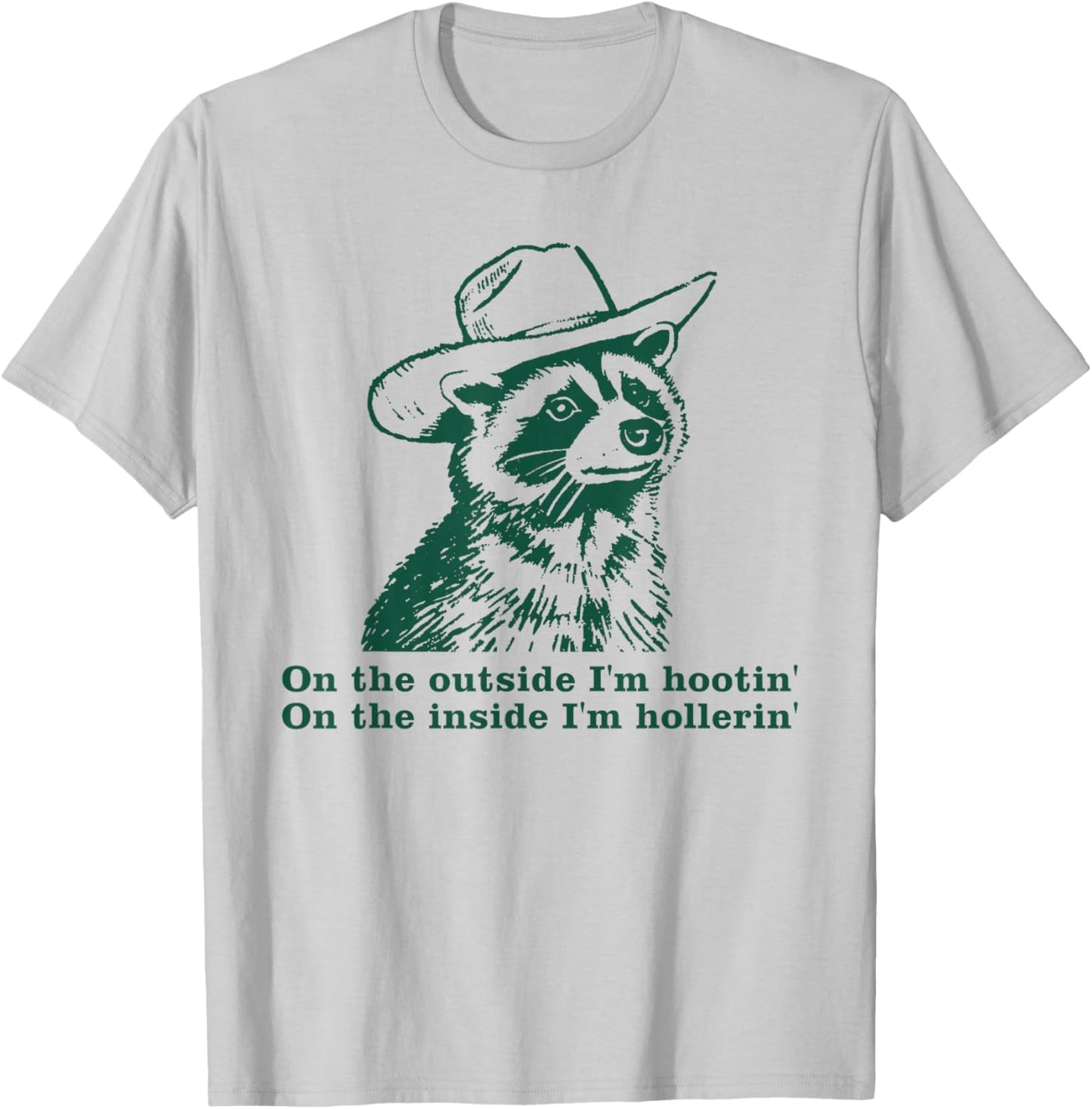 On The Outside I'm Hootin' Funny Raccoon Cowboy Meme T-Shirt - T-Shirt | Ash