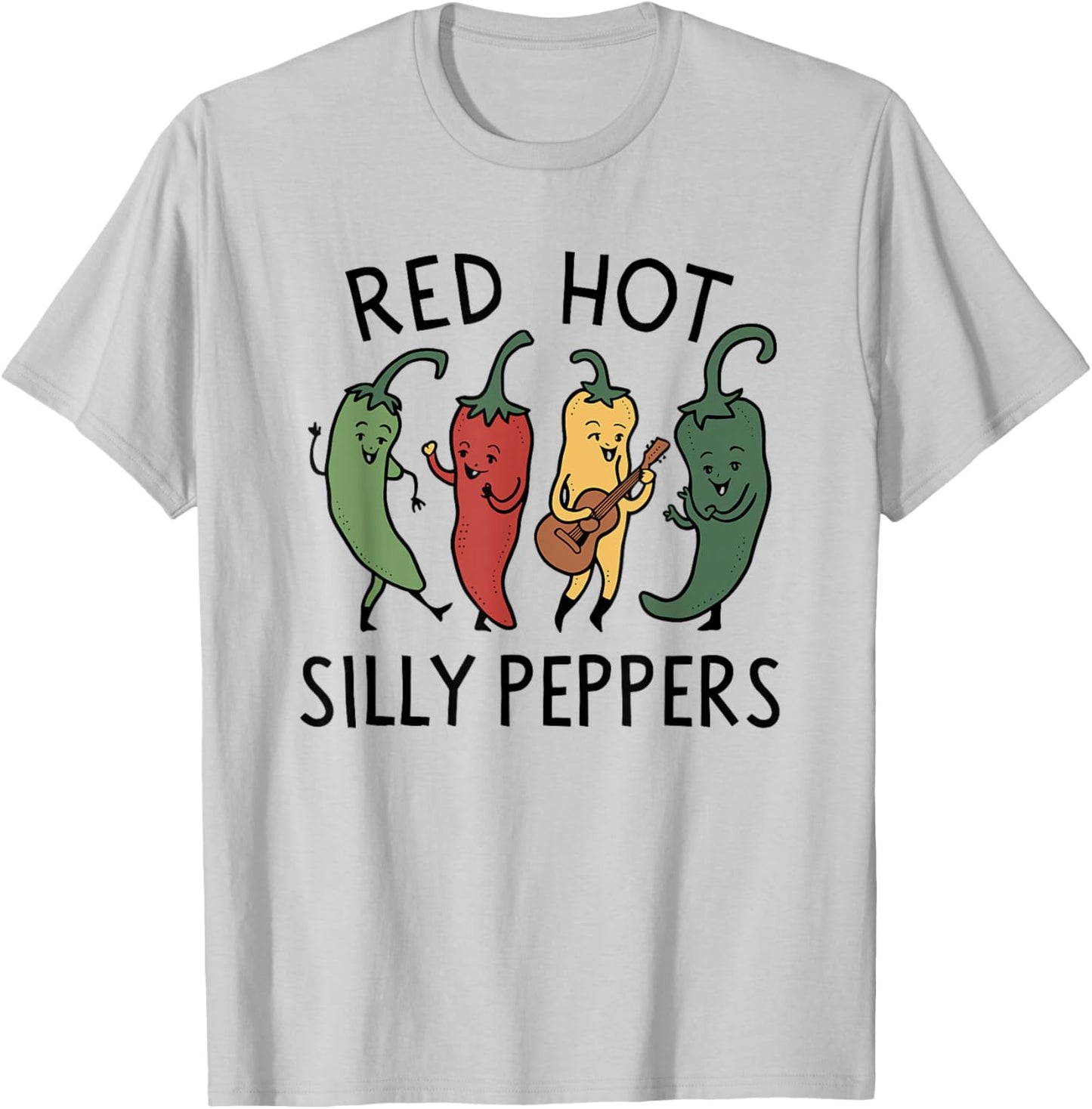 Red Hot Silly Peppers Funny Spicy Food Lover Saying Slogan T-Shirt - T-Shirt | Ash