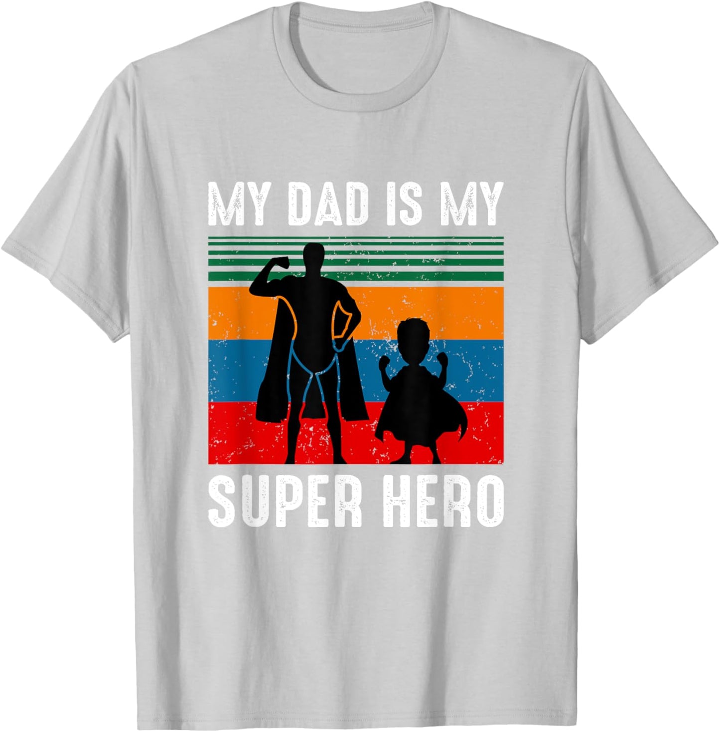 My dad is my superhero T-Shirt - T-Shirt | Ash