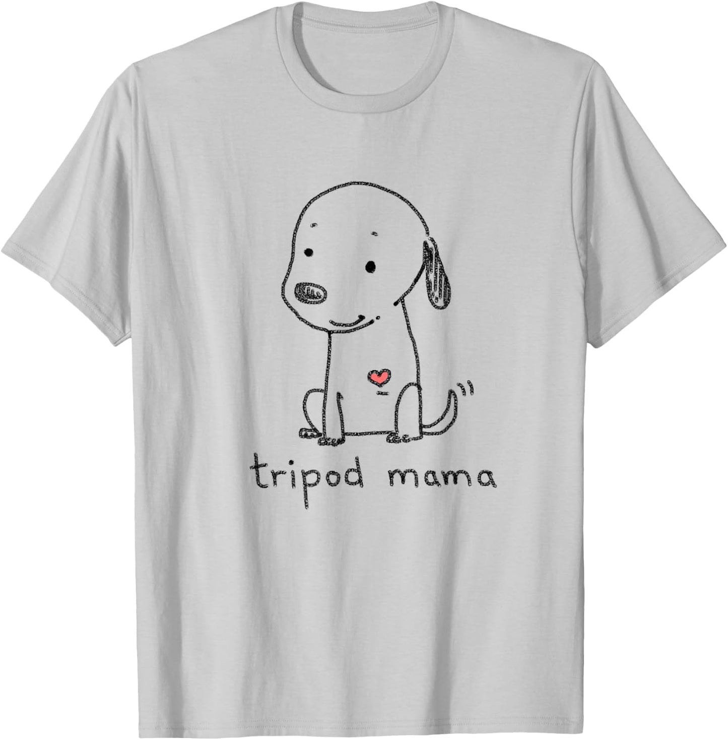 Tripod Dog, Dog Mom, Cute Cartoon Dog, Three Legged Dog T-Shirt - T-Shirt | Ash