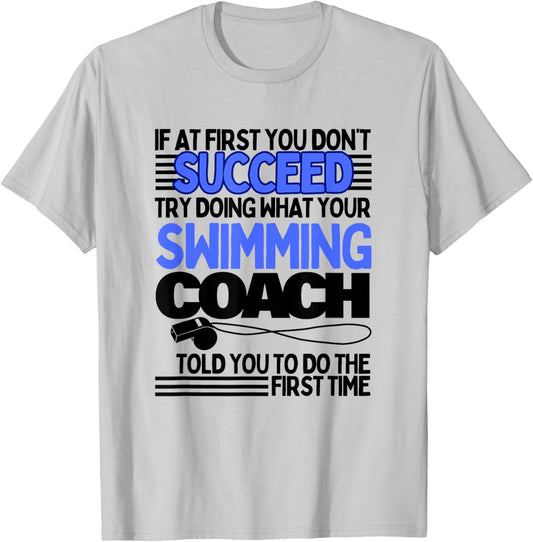 Funny Swimming Coach Shirt Swim Swimmer Coach T-Shirt - T-Shirt | Ash