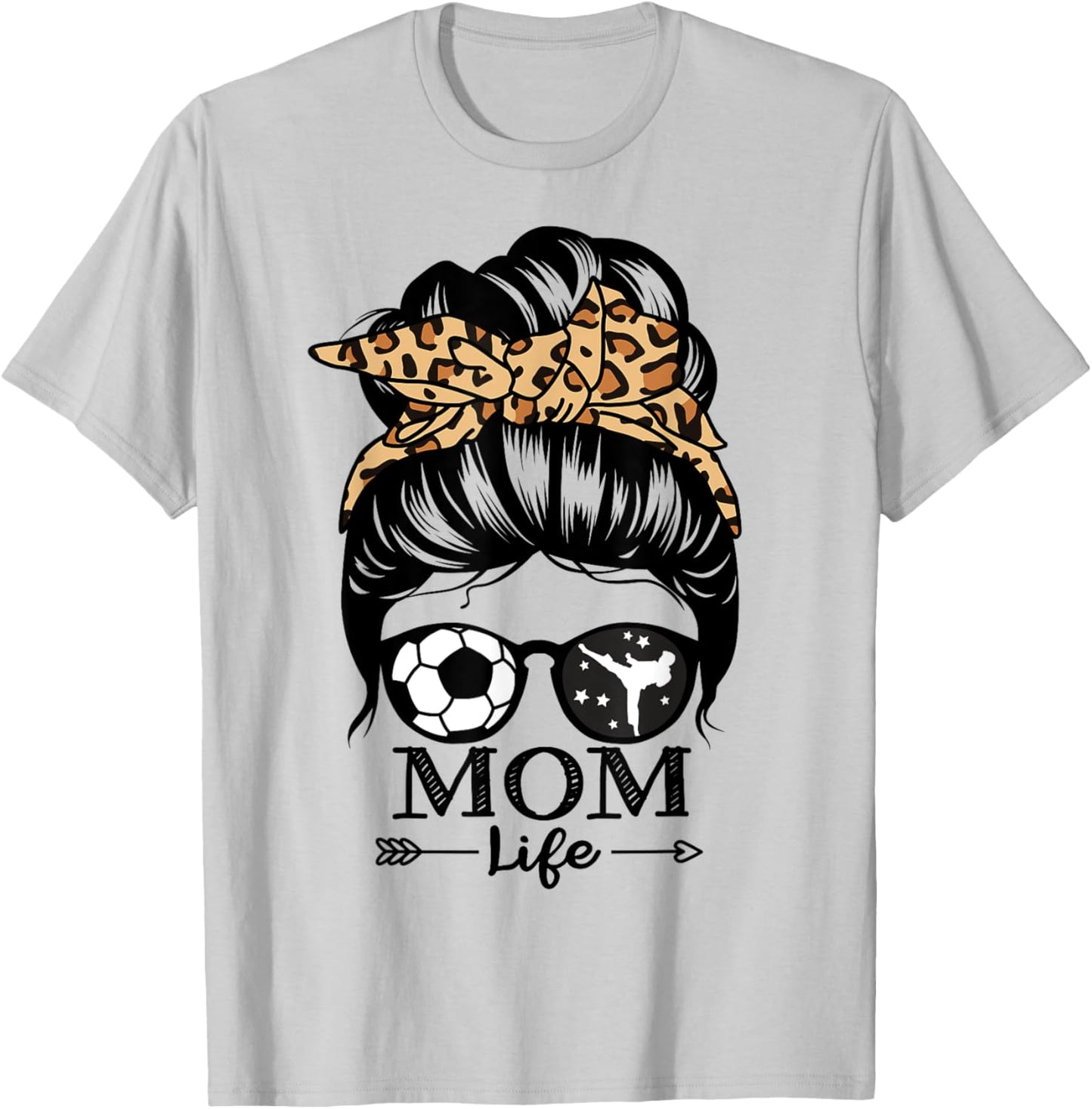Mom Life Messy Bun Hair Funny Soccer Karate Mom T-Shirt - T-Shirt | Ash