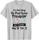 Funny Hard Being The Best Nurse Preceptor T-Shirt - T-Shirt | Ash