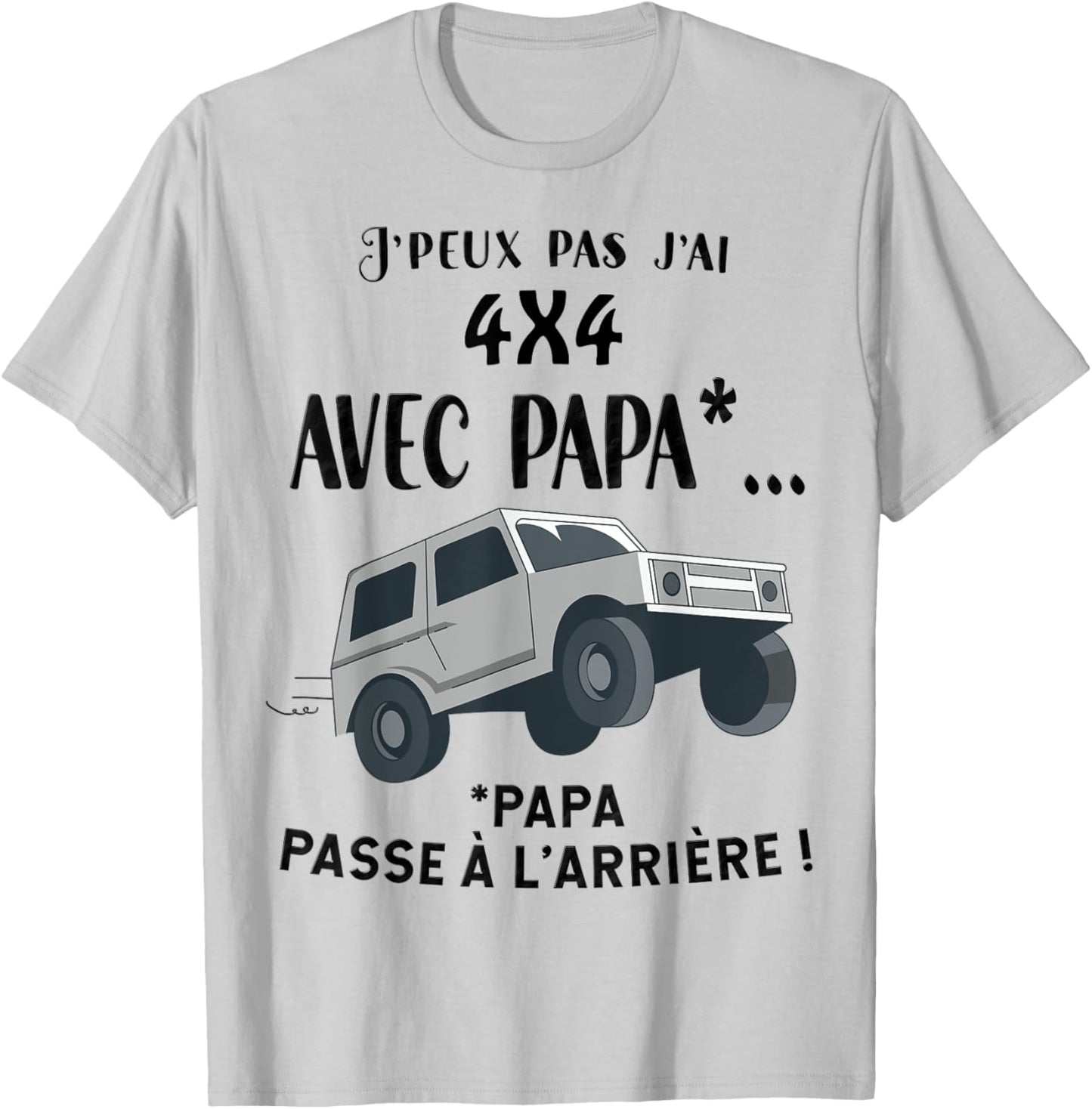 Child Car 4x4 With Dad Funny Adventure Son Or Daughter , white, S T-Shirt - T-Shirt | Ash