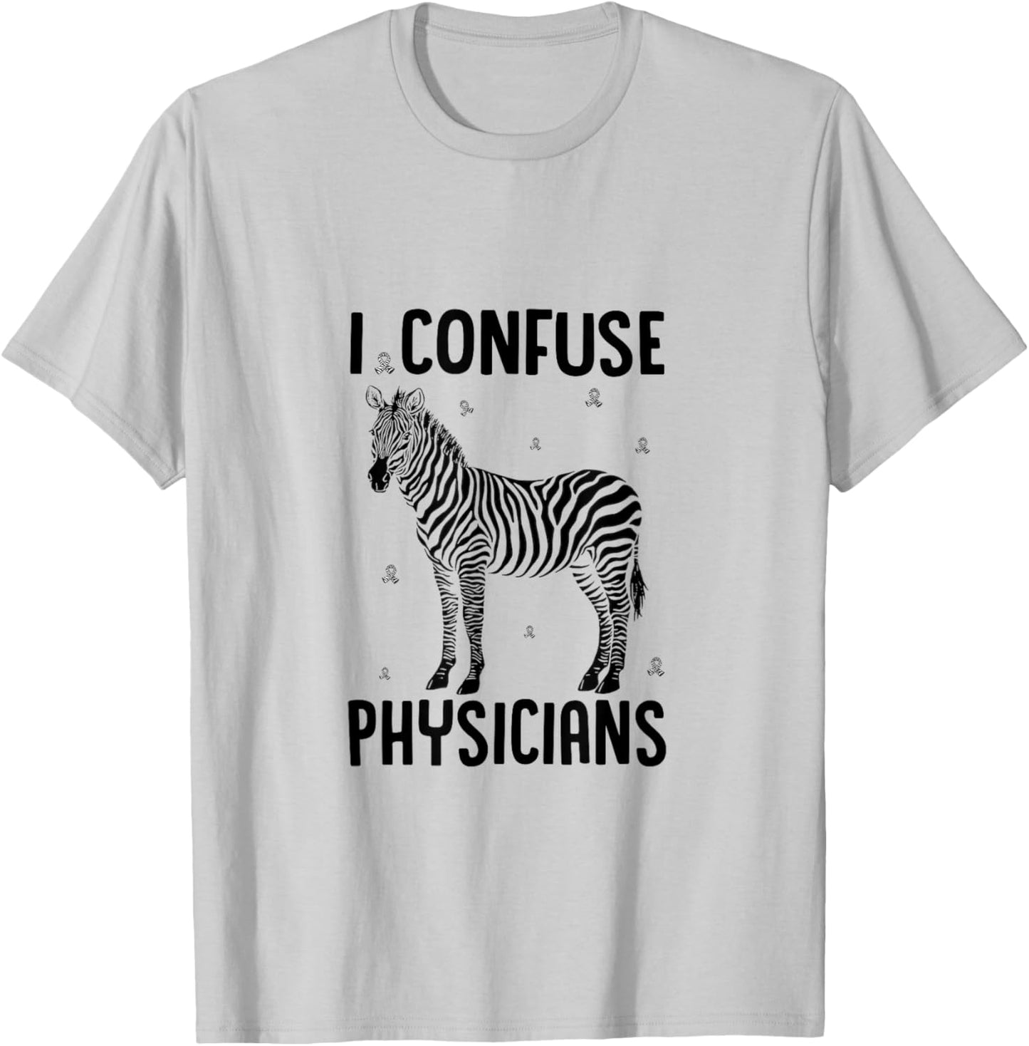 I Confuse Physicians Rare Disease Awareness Zebra Ribbon T-Shirt - T-Shirt | Ash