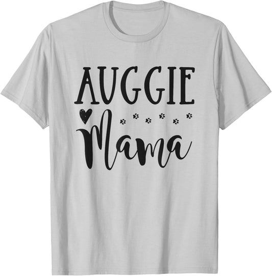 Auggie Dog Mom - Cute Auggie Mama T-Shirt - T-Shirt | Ash